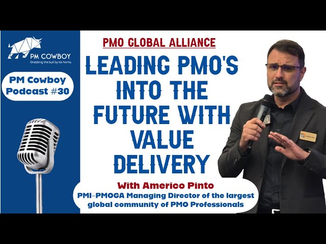 P30: Leading PMO's into the Future with Value Delivery