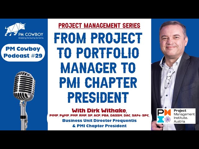 P29: From Project, Program, Portfolio Manager to PMI Chapter President