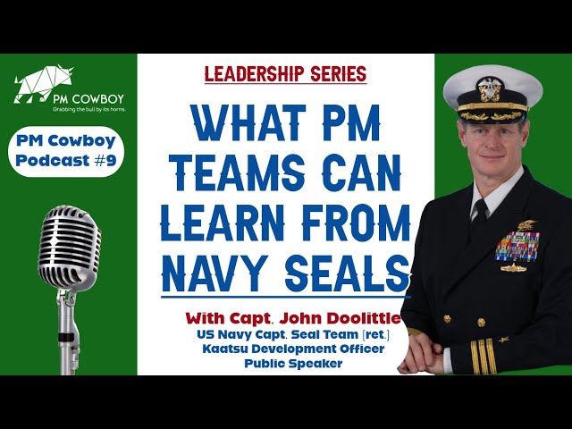 P9: What Seal and Project Teams have in common| PM Cowboy Podcast Ep. 9