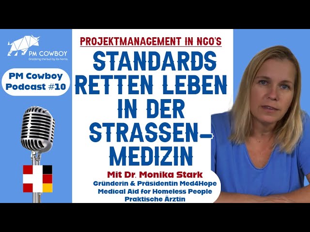 P10: Die Wichtigkeit von Project Management in der Straßenmedizin | PM Cowboy Podcast Ep.11