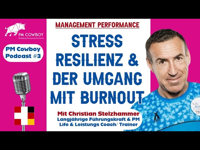 P3:  PM's spüren keinen Schmerz - Stress, Resilienz und der Umgang mit Burnout